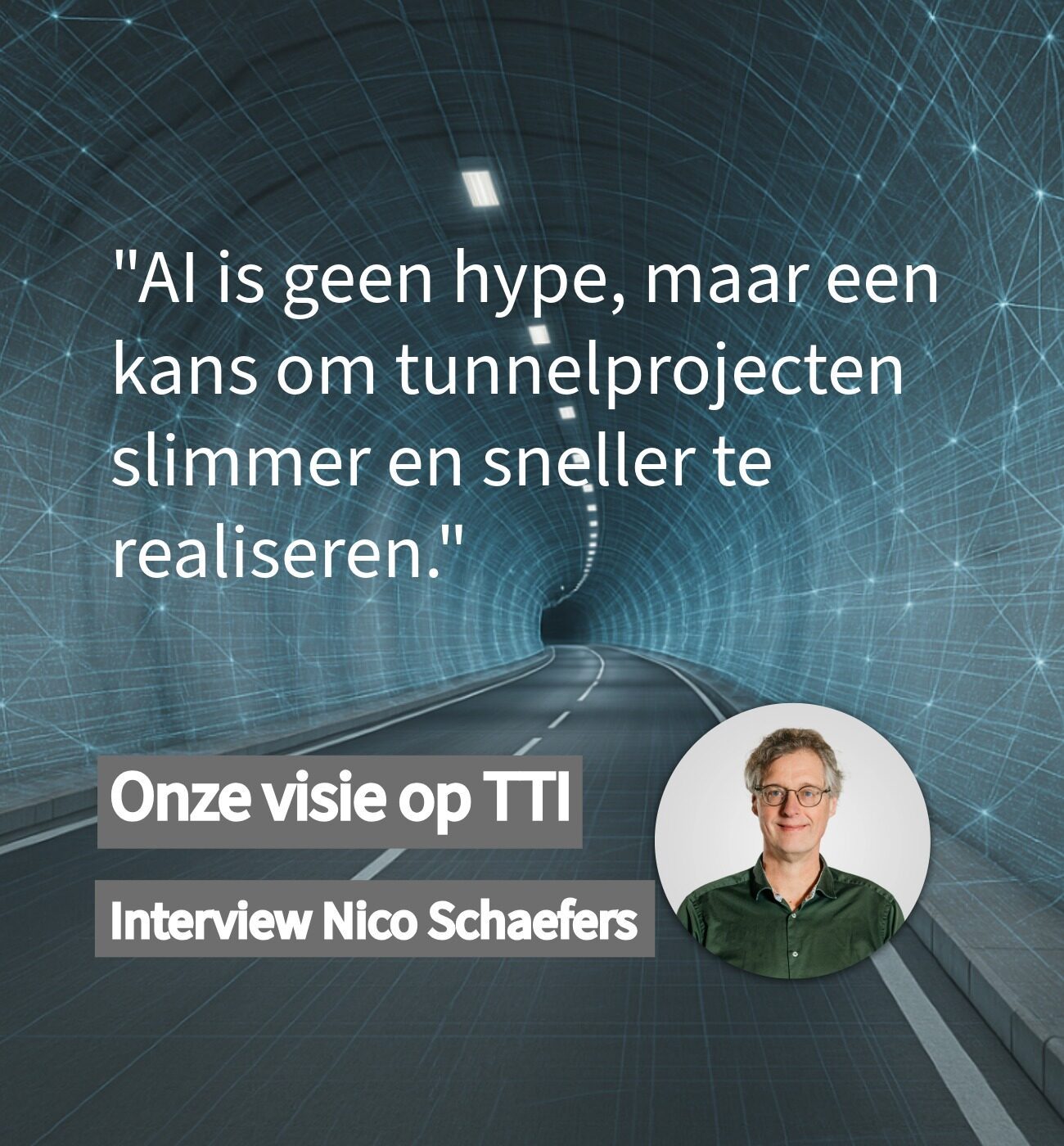 GeoNext | visie op TTI (tunneltechische installaties) | Ai is geen hype maar kans